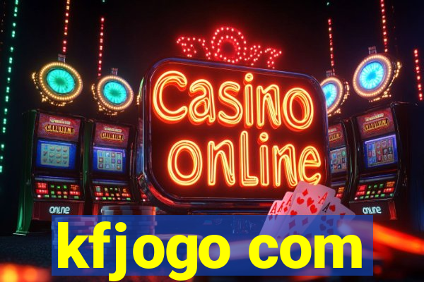 kfjogo com